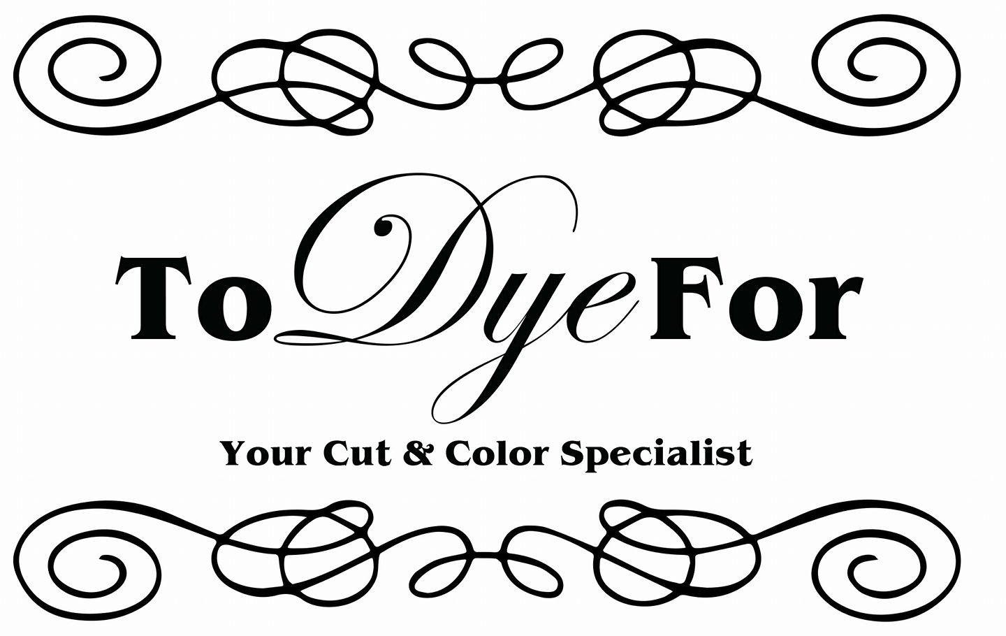 To Dye For Salon LLC