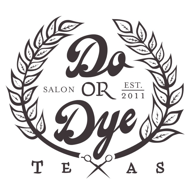 Do Or Dye TX