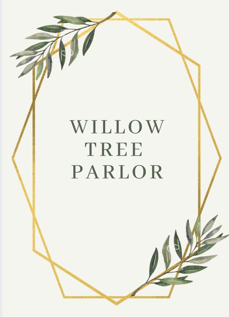 Willow Tree Parlor