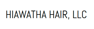 HIAWATHA HAIR, LLC