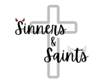 Sinners And Saints